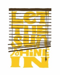 let-the-sun-shine-in