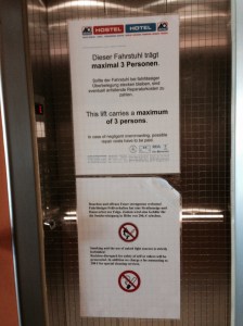 Threatening sanctions in case of Negligent Overcrowding - the lift in the A&O Hostel, a year ago tonight.